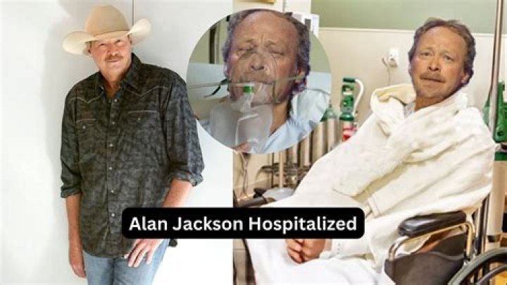 Alan Jackson's Hospitalization: Uncovering The Hidden Insights