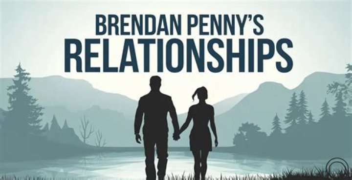 How Brendan Penny Navigates The Ups And Downs Of Relationships