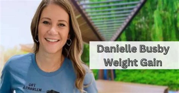 Danielle Busby's Weight Gain Journey: Uncovering Surprising Truths