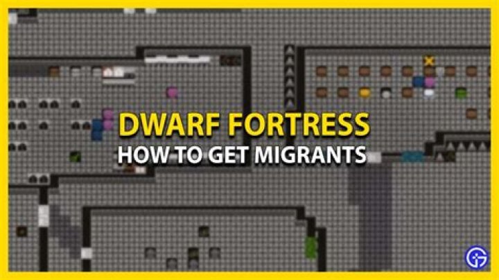 Dwarf Fortress: How to Attract Migrants