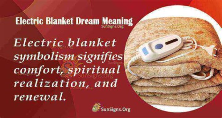 Meaning Of Electric Blanket Dream