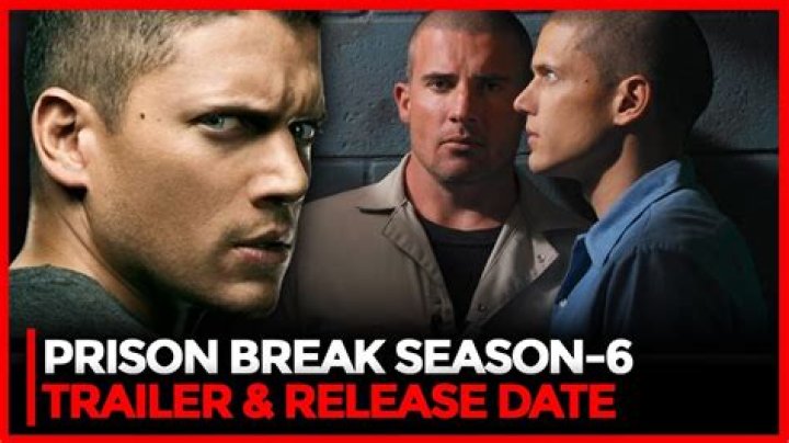 Prison Break Season 6 Release Date Revealed