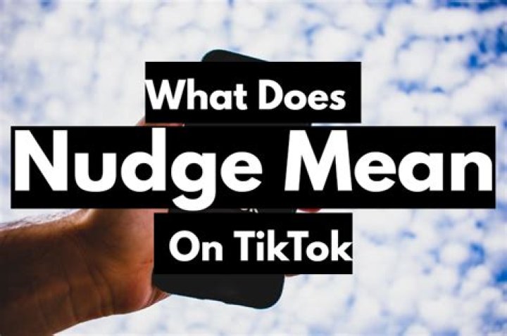 Unlock The Secrets: Nudging On TikTok Revealed!